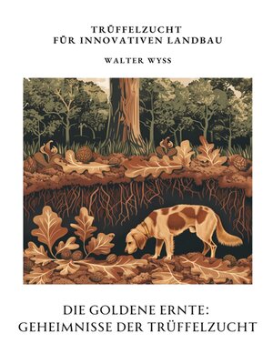 cover image of Die Goldene Ernte